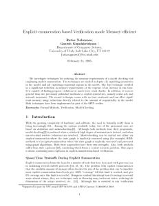 Explicit-enumeration based Verication made Memory-ecient Ratan Nalumasu Ganesh Gopalakrishnan