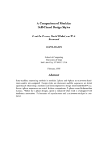 A Comparison of Modular Self-Timed Design Styles Abstract