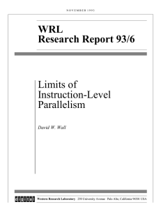WRL Research Report 93/6 Limits of Instruction-Level