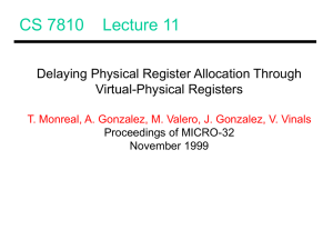 CS 7810    Lecture 11 Virtual-Physical Registers