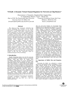 ViChaR: A Dynamic Virtual Channel Regulator for Network-on-Chip Routers*