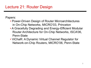 Lecture 21: Router Design