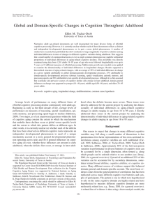 Global and Domain-Specific Changes in Cognition Throughout Adulthood Elliot M. Tucker-Drob