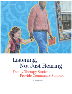 Listening, Not Just Hearing Family Therapy Students Provide Community Support