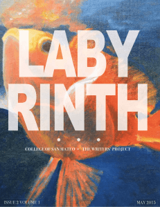 LABY RINTH COLLEGE OF SAN MATEO  •    THE... ISSUE 2 VOLUME 1