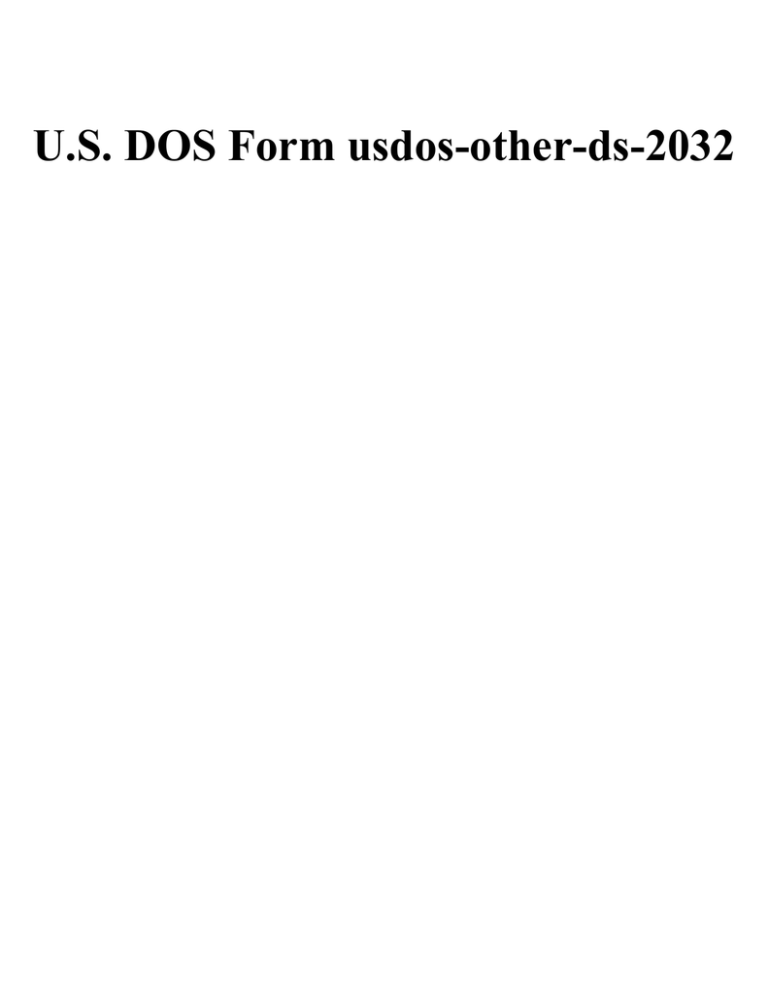 U S DOS Form Usdos other ds 2032