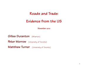 Roads and Trade: Evidence from the US Gilles Duranton Peter Morrow