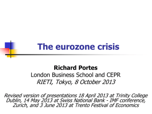 The eurozone crisis RIETI, Tokyo, 8 October 2013  Richard Portes