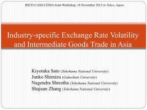 Industry-specific Exchange Rate Volatility and Intermediate Goods Trade in Asia  Kiyotaka Sato