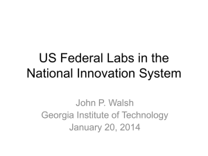 US Federal Labs in the National Innovation System John P. Walsh