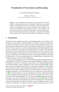 Visualization of Uncertainty and Reasoning Torre Zuk and Sheelagh Carpendale