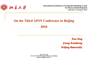 On the Third APSN Conference in Beijing 2010 Xue Ling