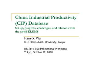 China Industrial Productivity (CIP) Database Set up, progress, challenges, and relations with