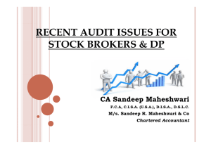 RECENT AUDIT ISSUES FOR STOCK BROKERS &amp; DP CA Sandeep Maheshwari