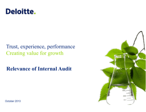 Trust, experience, performance Creating value for growth  Relevance of Internal Audit