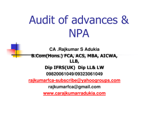 Audit of advances &amp; NPA CA .Rajkumar S Adukia 09820061049/09323061049