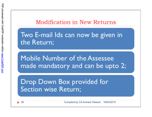 Two E-mail Ids can now be given in the Return;