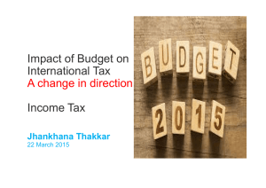 Impact of Budget on International Tax Income Tax A change in direction