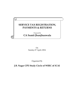 SERVICE TAX REGISTRATION, PAYMENTS &amp; RETURNS CA Sumit Jhunjhunwala