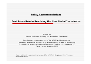 Policy Recommendations East Asia’s Role in Resolving the New Global Imbalances