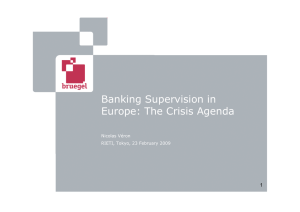 Banking Supervision in Europe: The Crisis Agenda 1 Nicolas Véron