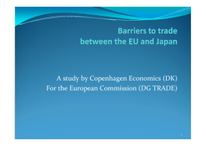 A study by Copenhagen Economics (DK) For the European Commission (DG TRADE) 1