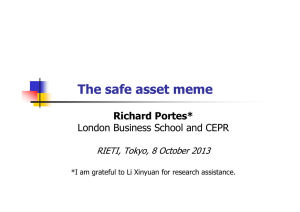 The safe asset meme Richard Portes* London Business School and CEPR