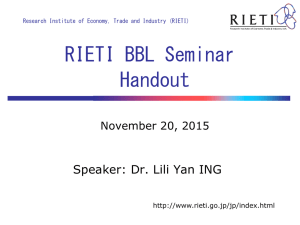RIETI BBL Seminar Handout  Speaker: Dr. Lili Yan ING