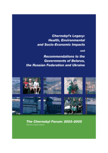 Chernobyl’s Legacy: Health, Environmental and Socio-Economic Impacts Recommendations to the