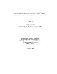 DESIGN AND ANALYSIS OF MODULAR CALIPER ASSEMBLY A Thesis by