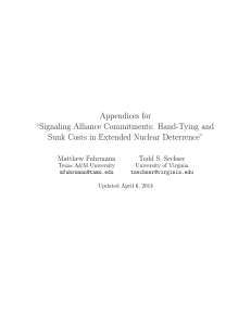 Appendices for “Signaling Alliance Commitments: Hand-Tying and