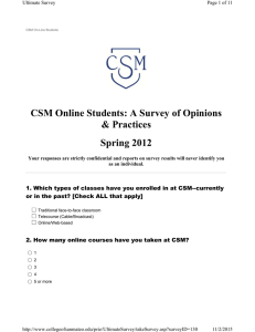 CSM Online Students: A Survey of Opinions &amp; Practices Spring 2012