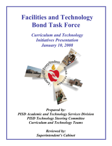 Facilities and Technology Bond Task Force Curriculum and Technology Initiatives Presentation