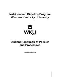 Nutrition and Dietetics Program Western Kentucky University Student Handbook of Policies and Procedures