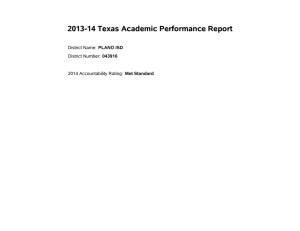 2013-14 Texas Academic Performance Report PLANO ISD 043910 Met Standard