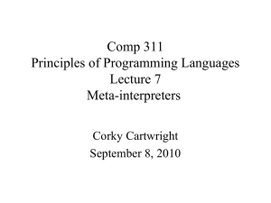 Comp 311 Principles of Programming Languages Lecture 7 Meta-interpreters