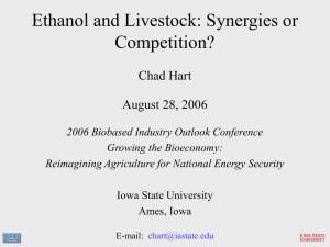 Ethanol and Livestock: Synergies or Competition? Chad Hart August 28, 2006
