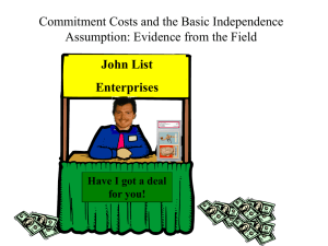 John List Enterprises Commitment Costs and the Basic Independence