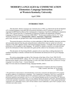 MODERN LANGUAGES for COMMUNICATION Elementary Language Instruction at Western Kentucky University April 2006