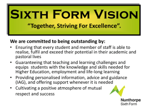 Sixth Form Vision “Together, Striving For Excellence”.