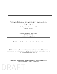 Computational Complexity: A Modern Approach Sanjeev Arora and Boaz Barak