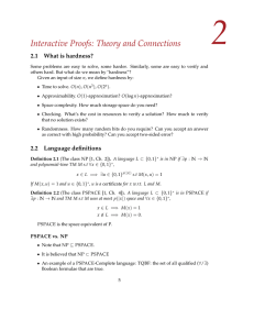 2 Interactive Proofs: Theory and Connections 2.1 What is hardness?