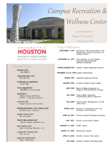 Campus Recreation &amp; Wellness Center Project Milestone 4500 University Drive