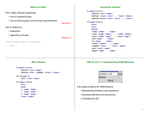 Where are We? Advanced Scheme Part I: Basic software engineering