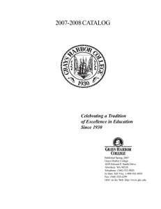 2007-2008 CATALOG Celebrating a Tradition of Excellence in Education Since 1930