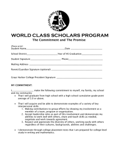 WORLD CLASS SCHOLARS PROGRAM The Commitment and The Promise