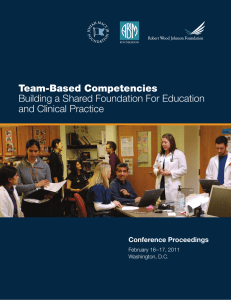 Team-Based Competencies Building a Shared Foundation For Education and Clinical Practice Conference Proceedings