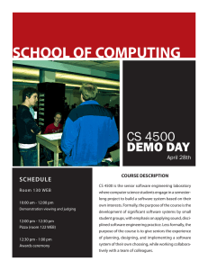 SCHOOL OF COMPUTING CS 4500 DEMO DAY SCHEDULE