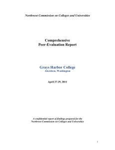 Comprehensive Peer-Evaluation Report Grays Harbor College Northwest Commission on Colleges and Universities