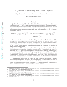 On Quadratic Programming with a Ratio Objective Aditya Bhaskara Moses Charikar Rajsekar Manokaran